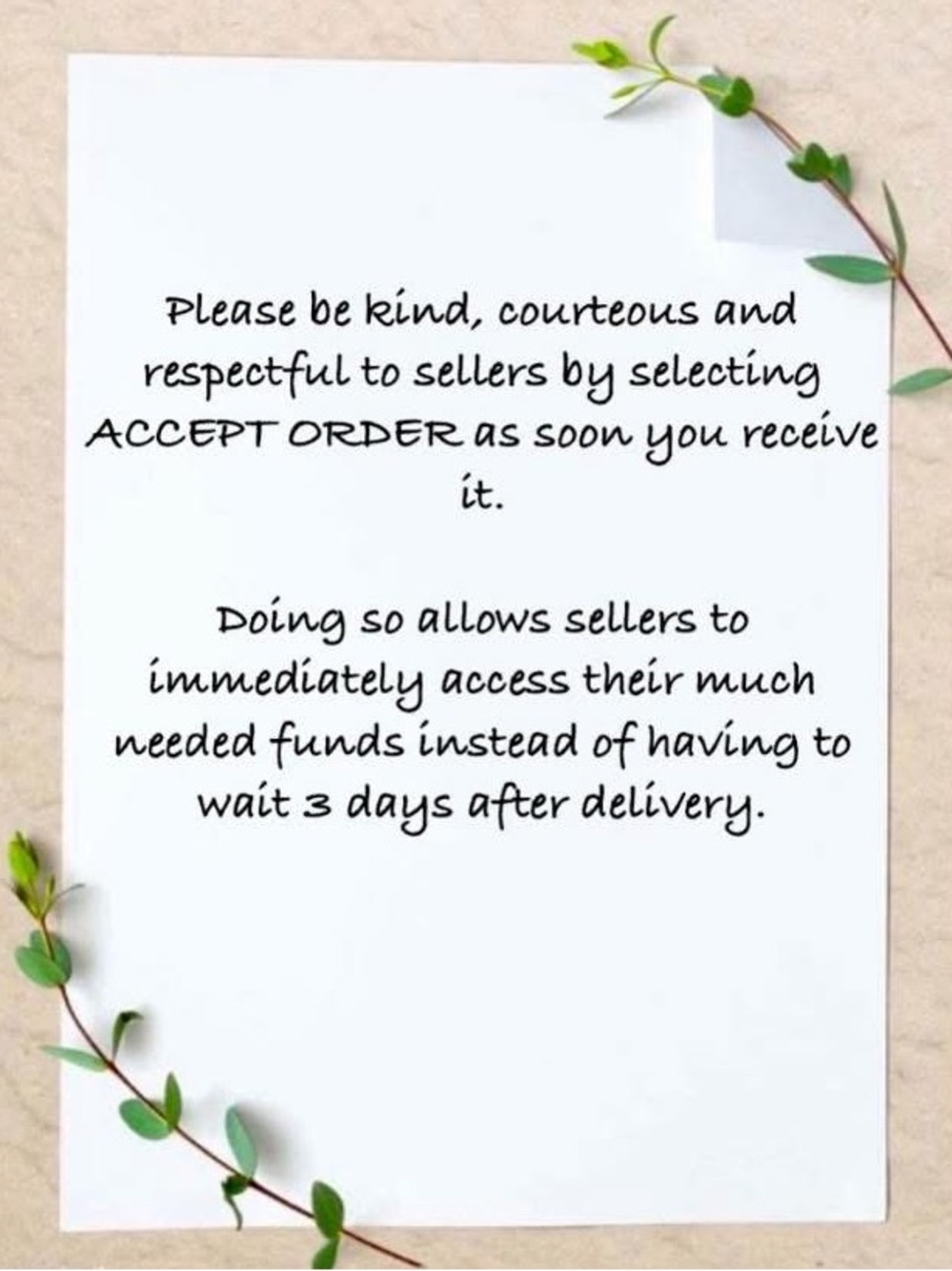 PM Notifies You To PLEASE ACCEPT Your Order